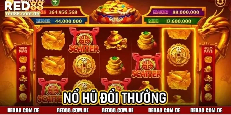 Nổ hũ đổi thưởng mang đến những khoản tiền khủng
